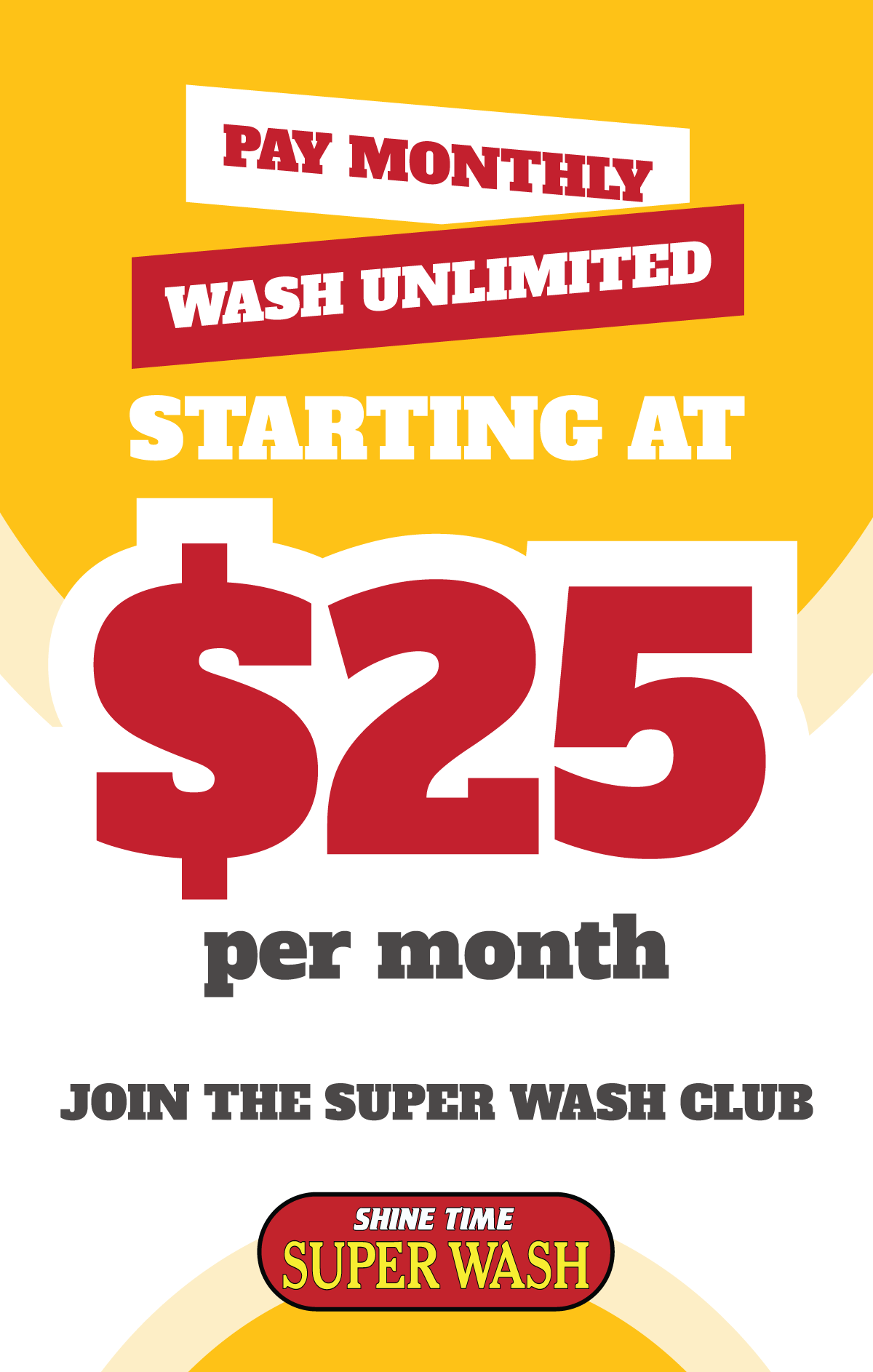 Advertisement for the Super Wash Club with promotional text and logo on a yellow background